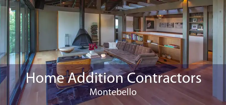 Home Addition Contractors Montebello